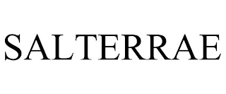 SALTERRAE