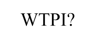 WTPI?