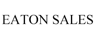 EATON SALES