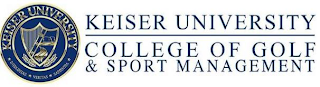 KEISER UNIVERSITY INTEGRITAS VERITAS SAPIENTIA KEISER UNIVERSITY COLLEGE OF GOLF & SPORT MANAGEMENT