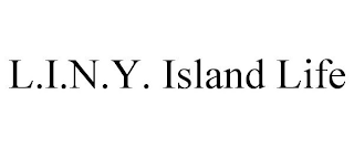 L.I.N.Y. ISLAND LIFE