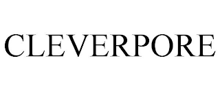 CLEVERPORE