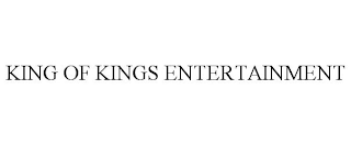 KING OF KINGS ENTERTAINMENT