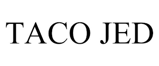 TACO JED