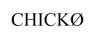 CHICKØ