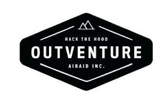 HACK THE HOOD OUTVENTURE AIRAID INC.