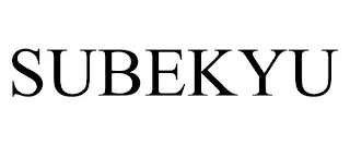 SUBEKYU