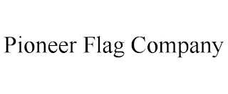 PIONEER FLAG COMPANY