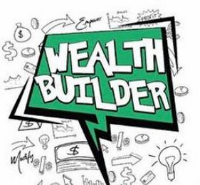 WEALTH BUILDER