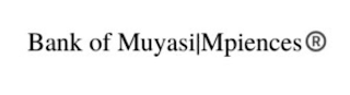 BANK OF MUYASI | MPIENCES REGISTERED TRADEMARK