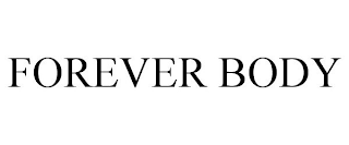 FOREVER BODY
