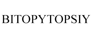 BITOPYTOPSIY