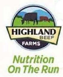 HIGHLAND BEEF FARMS NUTRITION ON THE RUN