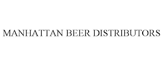 MANHATTAN BEER DISTRIBUTORS