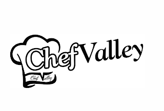 CHEF VALLEY CHEF VALLEY