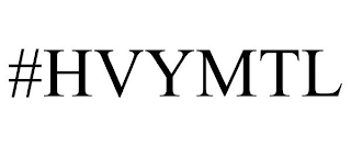 #HVYMTL
