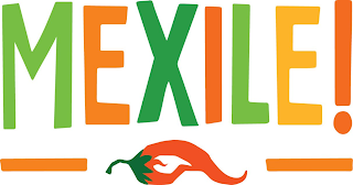 MEXILE!