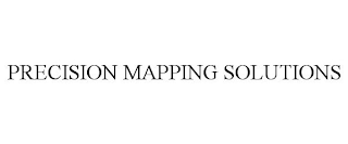 PRECISION MAPPING SOLUTIONS