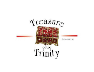 TREASURE OF THE TRINITY PSALM 119:162