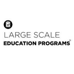 LARGE SCALE EDUCATION PROGRAMS EI
