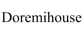 DOREMIHOUSE