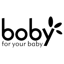 BOBY FOR YOUR BABY