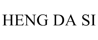 HENG DA SI