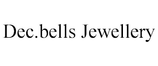 DEC.BELLS JEWELLERY