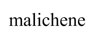 MALICHENE