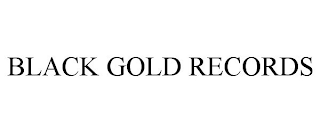 BLACK GOLD RECORDS