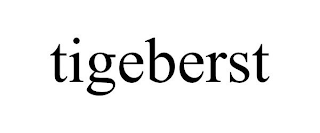 TIGEBERST