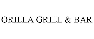 ORILLA GRILL & BAR