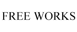 FREE WORKS