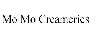 MO MO CREAMERIES