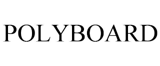 POLYBOARD