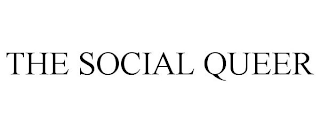 THE SOCIAL QUEER