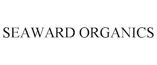 SEAWARD ORGANICS