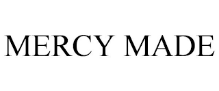 MERCY MADE