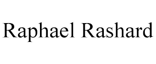 RAPHAEL RASHARD