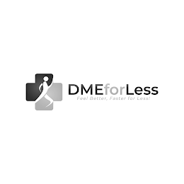 DMEFORLESS FEEL BETTER, FASTER FOR LESS!