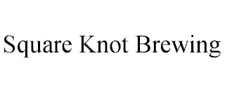 SQUARE KNOT BREWING