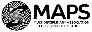 MAPS MULTIDISCIPLINARY ASSOCIATION FOR PSYCHEDELIC STUDIES