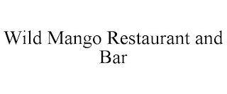 WILD MANGO RESTAURANT AND BAR