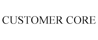 CUSTOMER CORE