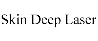 SKIN DEEP LASER