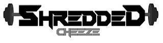 SHREDDED CHEEZE