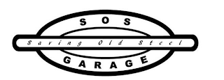 SOS GARAGE SAVING OLD STEEL