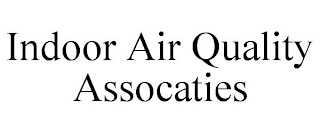 INDOOR AIR QUALITY ASSOCATIES