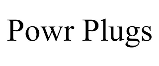 POWR PLUGS