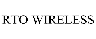 RTO WIRELESS